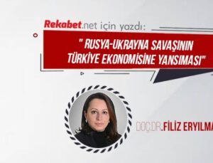 Rusya-Ukrayna Savaşının Türkiye Ekonomisine Olası Etkileri Neler?