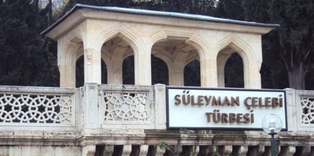 2022 Süleyman Çelebi yılı olarak kutlanacak