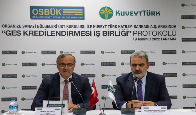 OSBÜK ile Kuveyt Türk, OSB’lerde GES yatırımlarının finansmanı için protokol imzaladı
