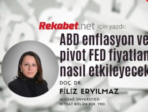 ABD enflasyon verileri pivot FED fiyatlamasını nasıl etkileyecek?