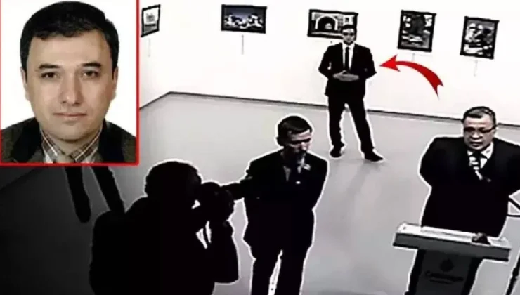 Rus Büyükelçi Karlov suikastı planlayıcısı FETÖ’cü adını değiştirmiş