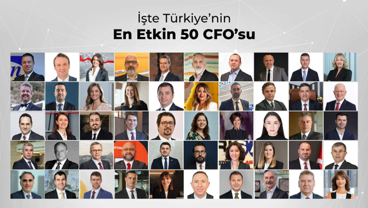 Türkiye’nin En Etkin 50 CFO’su belli oldu