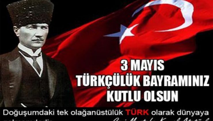 Türkçülük Bayramı Kutlu Olsun